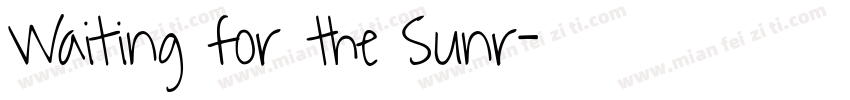 Waiting for the Sunr字体转换